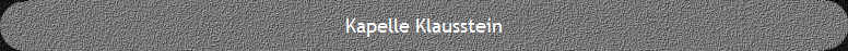 Kapelle Klausstein